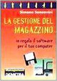 La gestione del magazzino (Management)