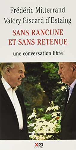 Sans rancune et sans retenue : conversation avec le président Valéry Giscard d'Estaing