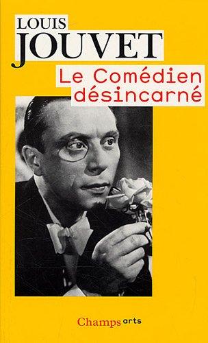 Le comédien désincarné