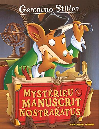 Geronimo Stilton. Vol. 4. Le mystérieux manuscrit de Nostraratus