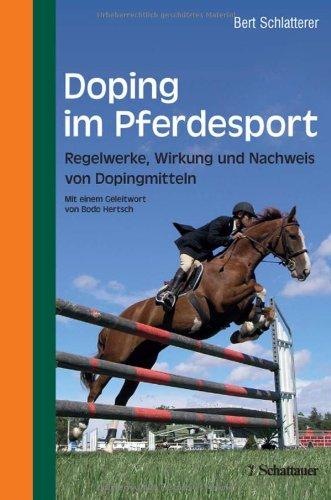 Doping im Pferdesport: Regelwerke, Wirkung und Nachweis von Dopingmitteln