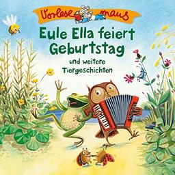 Eule Ella Feiert Geburtstag und weitere Tiergeschichten