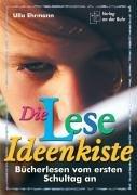 Die Lese-Ideenkiste. Bücherlesen vom ersten Schultag an. (Lernmaterialien)