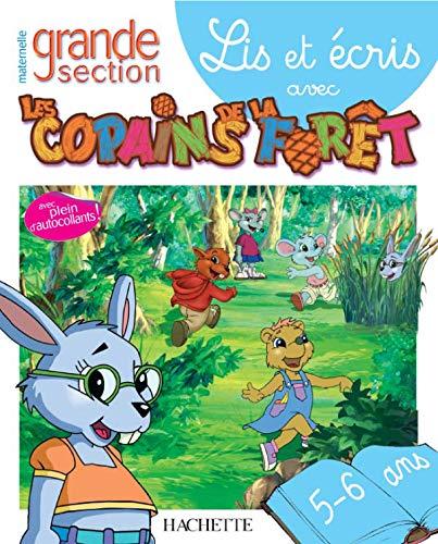 Lis et écris avec les copains de la forêt, maternelle grande section, 5-6 ans