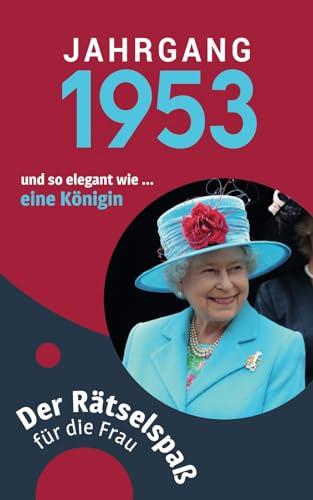 Jahrgang 1953 - Der Rätselspaß für die Frau zum 70. Geburtstag