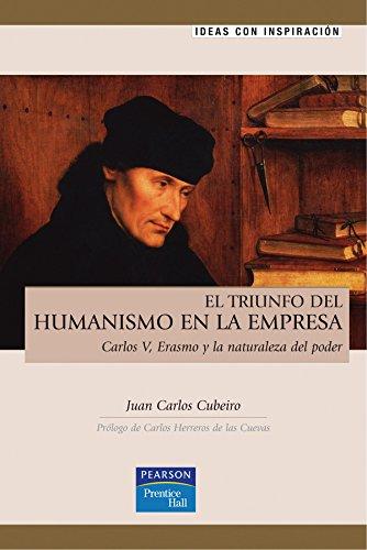 Ideas con inspiración: el triunfo del humanismo en la empresa (Fuera de colección Out of series)