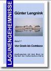 Lagunengeheimnisse Band 1. Von Grado bis Cortelazzo: Die Lagunen im Norden der italienischen Adria