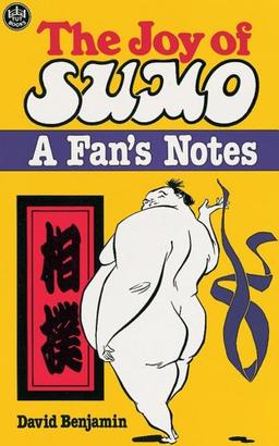 Joy of Sumo: A Fan's Notes