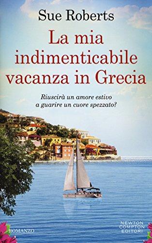 La mia indimenticabile vacanza in Grecia (3.0)