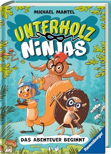 Unterholz-Ninjas, Band 1: Das Abenteuer beginnt (tierisch witziges Waldabenteuer ab 8 Jahre) (HC - Unterholz-Ninjas, 1)