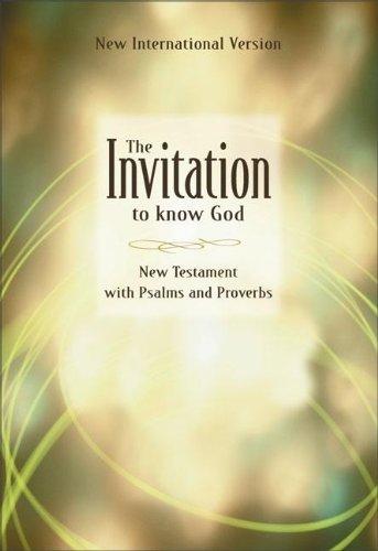 Invitation New Testament With Psalms & Proverbs, The