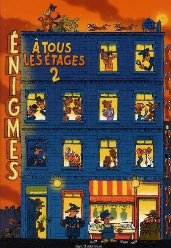 Enigmes à tous les étages. Vol. 2