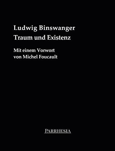 Traum und Existenz: Mit einem Vorwort von Michel Foucault (edition schatten)