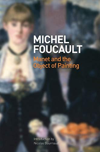 Manet and the Object of Painting