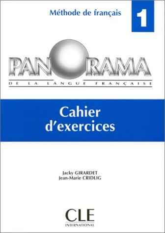 Panorama De LA Langue Francaise: Level 1 Cahier D'Execices: Cahier D'Exercices 1