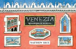 Venezia. Un quaderno di schizzi