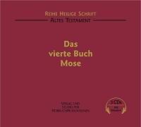 Die Heilige Schrift. Das vierte Buch Mose. 3 CDs