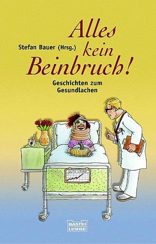 Alles kein Beinbruch!