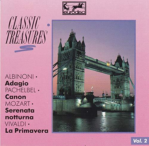 Classic Treasures, Vol. 2 - Albinoni: Adagio / Pachelbel: Canon / Mozart: Serenata notturna / Vivaldi: La Primavera