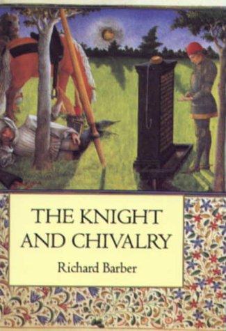 The Knight and Chivalry