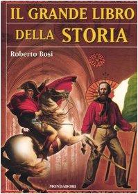 Il grande libro della storia (Nuovi grandi libri)