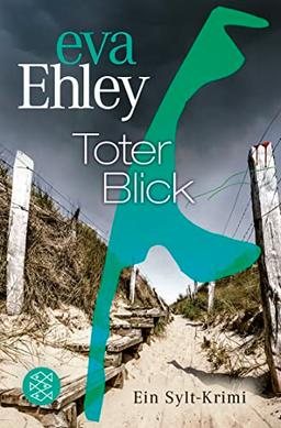 Toter Blick: Ein Sylt-Krimi (Winterberg, Blanck und Kreuzer ermitteln, Band 10)