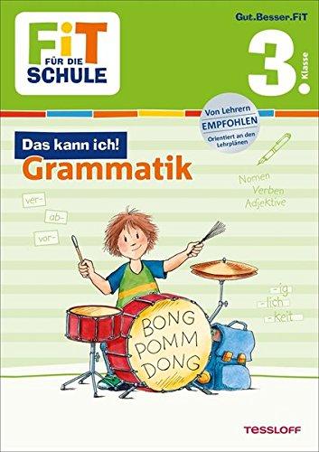 FiT FÜR DIE SCHULE: Das kann ich! Grammatik 3. Klasse