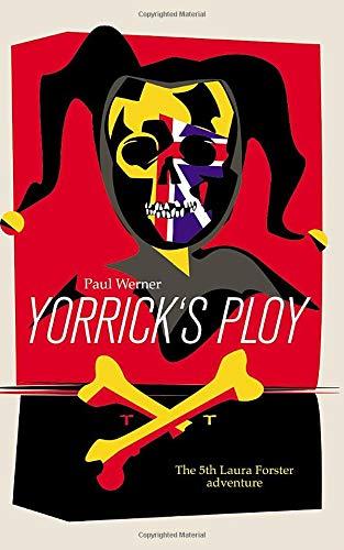 Yorrick´s Ploy (Laura Forster Saga)