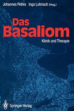 Das Basaliom: Klinik und Therapie