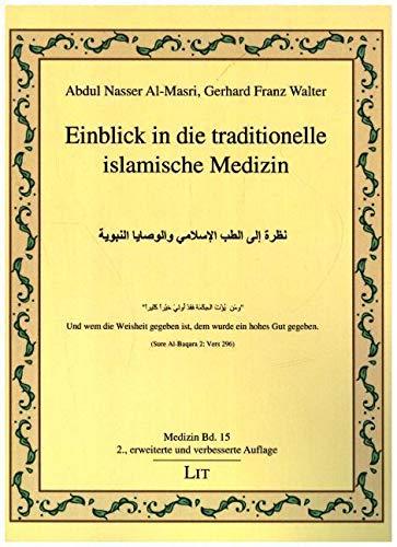 Einblick in die traditionelle islamische Medizin