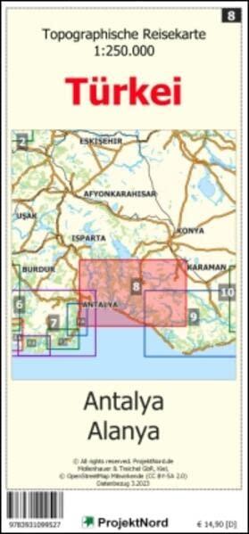 Antalya - Alanya - Topographische Reisekarte 1:250.000 Türkei (Blatt 8): mit Wanderwegen und Radwanderwegen - Landkarte (Türkei Reisekarten: Detaillierte topographische Landkarten)