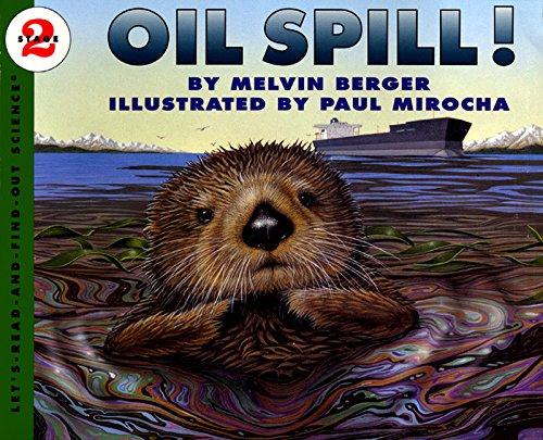 Oil Spill! (Let's-Read-and-Find-Out Science 2, Band 1)