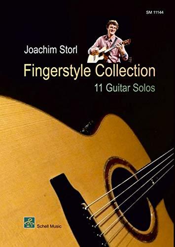 Joachim Storl - Fingerstyle Collection (Noten/ TAB): 11 Guitar Solos