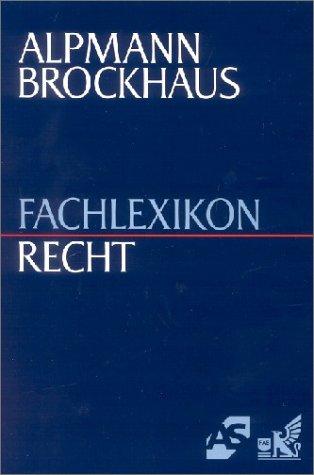 Alpmann Brockhaus - Fachlexikon Recht