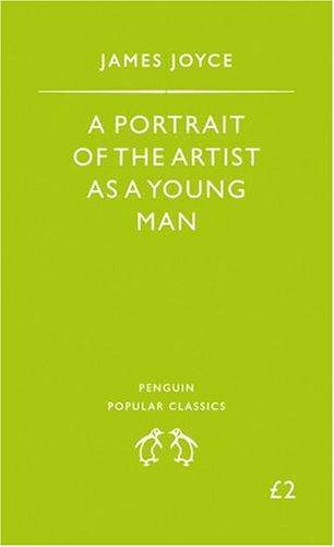 A Portrait of the Artist as a Young Man (Penguin Popular Classics)