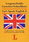 Let's Speak English, 3 Cassetten m. Lehrbuch