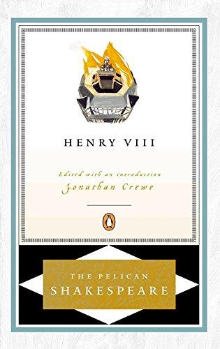 Henry VIII (The Pelican Shakespeare)