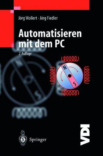 Automatisieren mit dem PC (VDI-Buch) (German Edition)