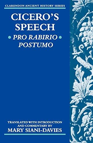 Cicero's Speech Pro Rabirio Postumo (Clarendon Ancient History Series)