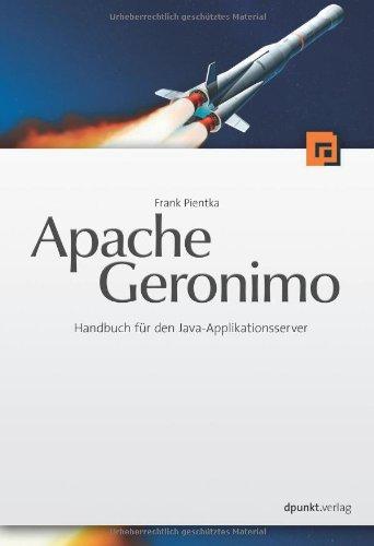 Apache Geronimo. Handbuch für den Java-Applikationsserver, m. DVD-ROM