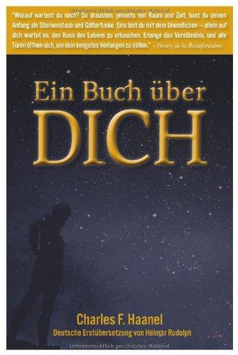 Ein Buch über Dich: Gesundheit, Liebe und Erfolg beginnen mit Dir