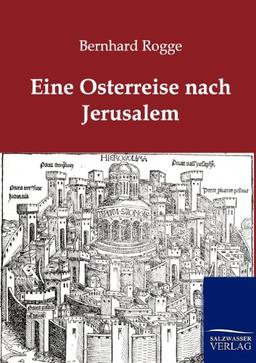 Eine Osterreise nach Jerusalem: über Ägypten nach Griechenland