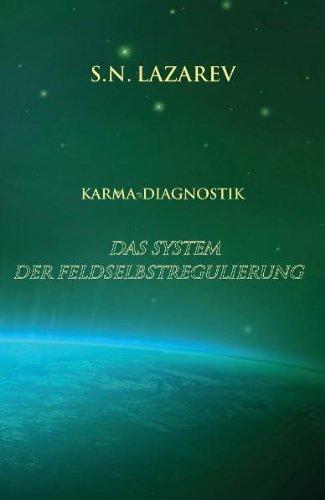 Karma-Diagnostik 1: Das System der Feldselbstregulierung