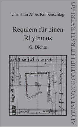 Requiem für einen Rhythmus: G.Dichte