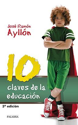 Diez claves de la educación (Palabra hoy)