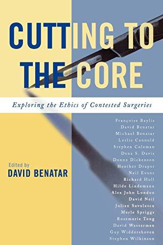 Cutting to the Core: Exploring the Ethics of Contested Surgeries