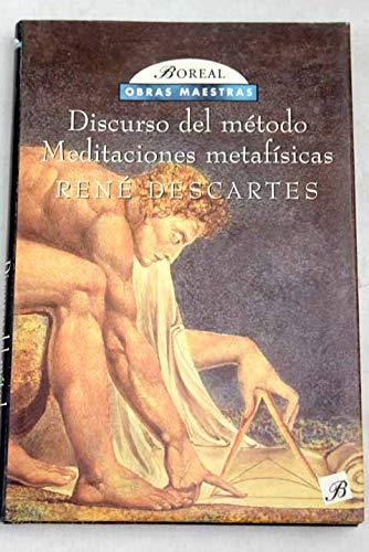 Discurso del Metodo Meditaciones Metafisicas