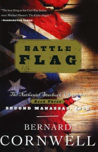 Battle Flag: The Nathaniel Starbuck Chronicles: Book Three