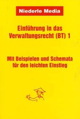 Einführung in das Verwaltungsrecht (BT) 1 - POR : Mit Beispielen und Schemata für den leichten Einstieg