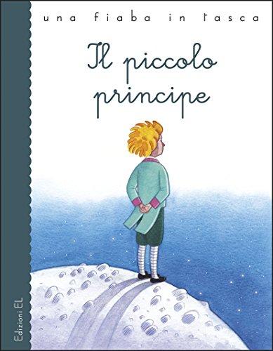 Il piccolo principe da Antoine de Saint-Exupéry